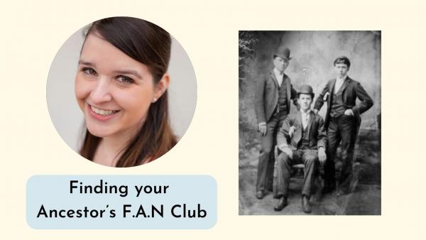Image for event: Finding your Ancestor&rsquo;s F.A.N. Club (Virtual) 