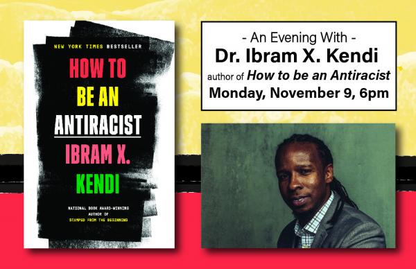 Image for event: An Evening with Dr. Ibram X. Kendi (Virtual)